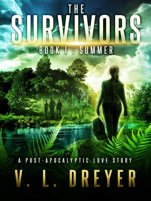 Title details for The Survivors Book I by V. L. Dreyer - Available
